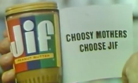 AdWatch: JIF | Choosy Mothers Choose Jif