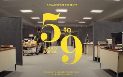 AdWatch: Squarespace | 5 to 9 by Dolly Parton