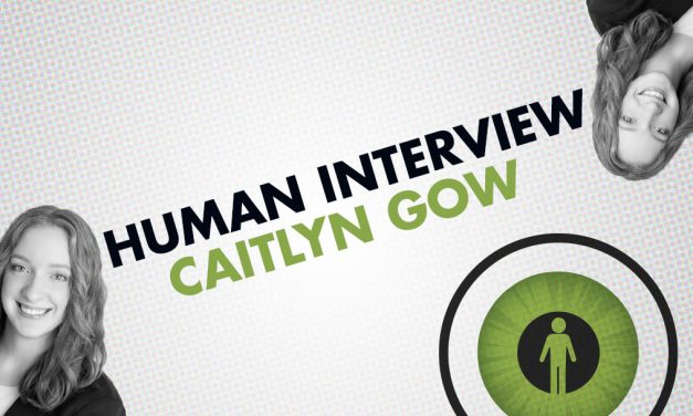 Human Interview: Caitlyn Gow