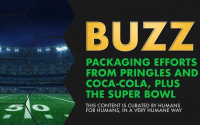 Weekly Buzz: Packaging Efforts from Pringles and Coca-Cola, Plus the Super Bowl