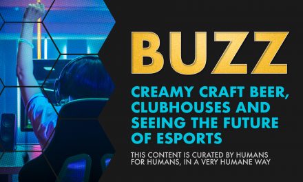 Weekly Buzz: Creamy Craft Beer, Clubhouses, & Seeing the Future of eSports