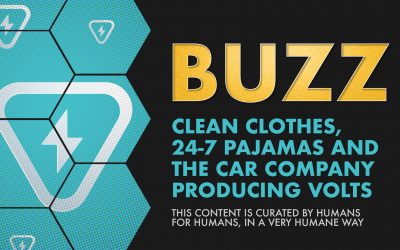 Weekly Buzz: Clean Clothes, 24-7 Pajamas, and the Car Company Producing Volts