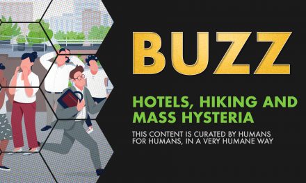 Weekly Buzz: Hotels, Hiking, & Mass Hysteria