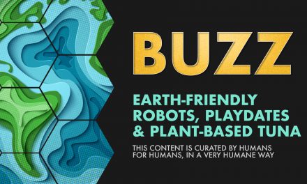 Weekly Buzz: Earth-Friendly Robots, Playdates, & Plant-Based Tuna