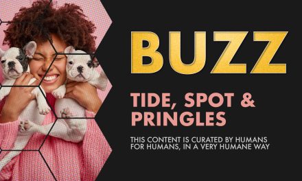 Weekly Buzz: Strange Tide, Spot Gets Famous & Pringles Popping