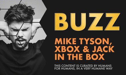 Weekly Buzz: Mike Tyson, XBOX & Jack in the Box