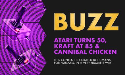 Weekly Buzz: Atari Turns 50, Kraft at 85 & Cannibal Chicken