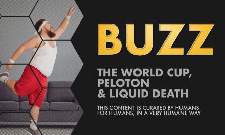 Weekly Buzz: FIFA’s World Cup, Peloton & Liquid Death