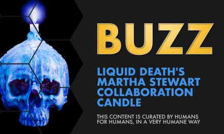 Weekly Buzz: Liquid Death’s Martha Stewart Collaboration Candle