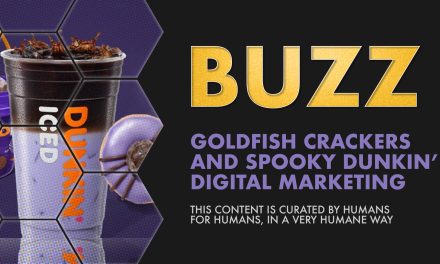 Weekly Buzz: Goldfish Crackers and Spooky Dunkin’ Digital Marketing