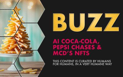 Weekly Buzz: AI Coca-Cola, PEPSI Chases & McD’s NFTs