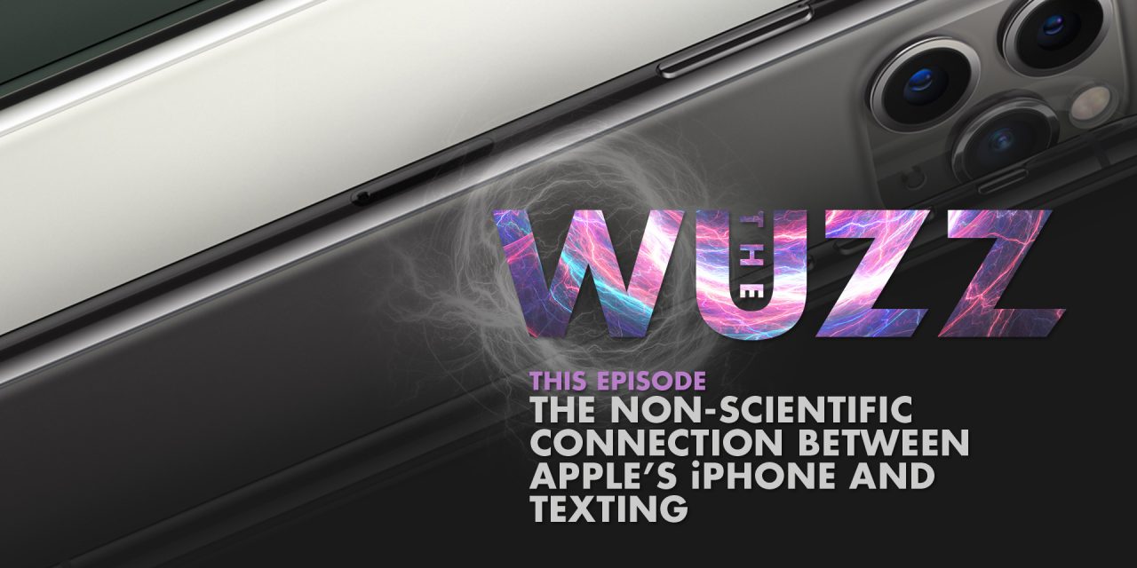 Weekly WUZZ: A Look Back on the New iPhone