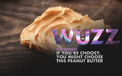 Weekly WUZZ: Choosy Jifaroos Pick Jif