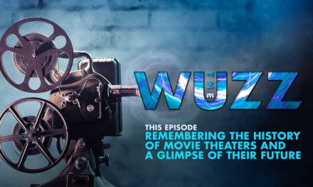 Weekly WUZZ: Remembering Movie Theaters