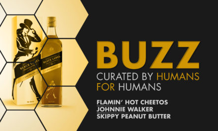 Weekly Buzz: Cheetos, Johnnie Walker & Skippy