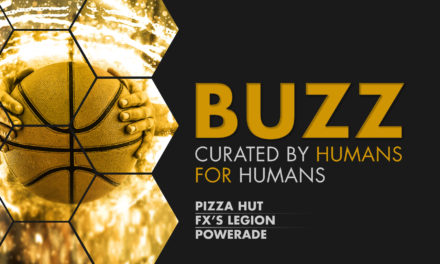 Weekly Buzz: Pizza Hut, FX’s Legion & Powerade