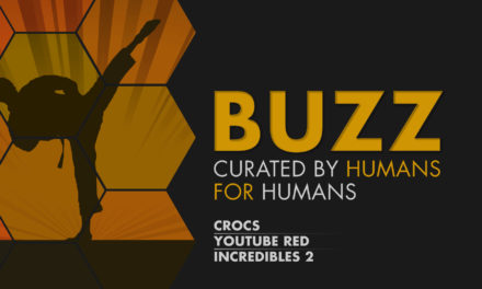 Weekly Buzz: Crocs, YouTube & Incredibles 2