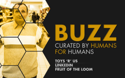 Weekly Buzz: Toys ‘R’ Us, LinkedIn, & Fruit Of The Loom