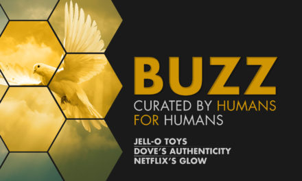 Weekly Buzz: JELL-O Toys, Dove, & Netflix’s Glow