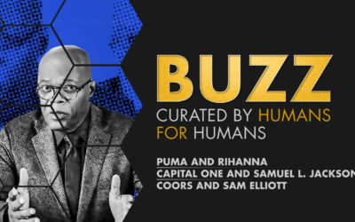 Weekly Buzz: Puma and Rihanna, Capital One and Samuel L Jackson, & Coors and Sam Elliott