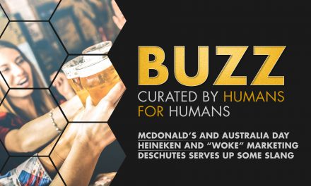 Weekly Buzz: McDonald’s And Australia Day, Heineken, & Deschutes Serves Up Some Slang