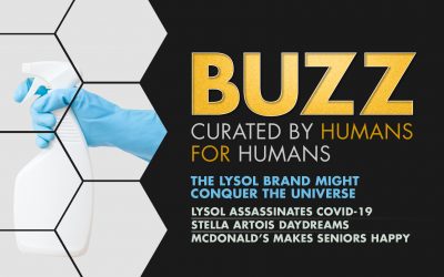 Weekly Buzz: The Lysol Brand Might Conquer The Universe