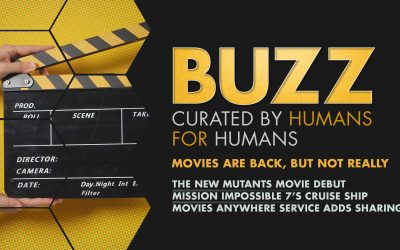 Weekly Buzz: Movies Are Back, But Not Really