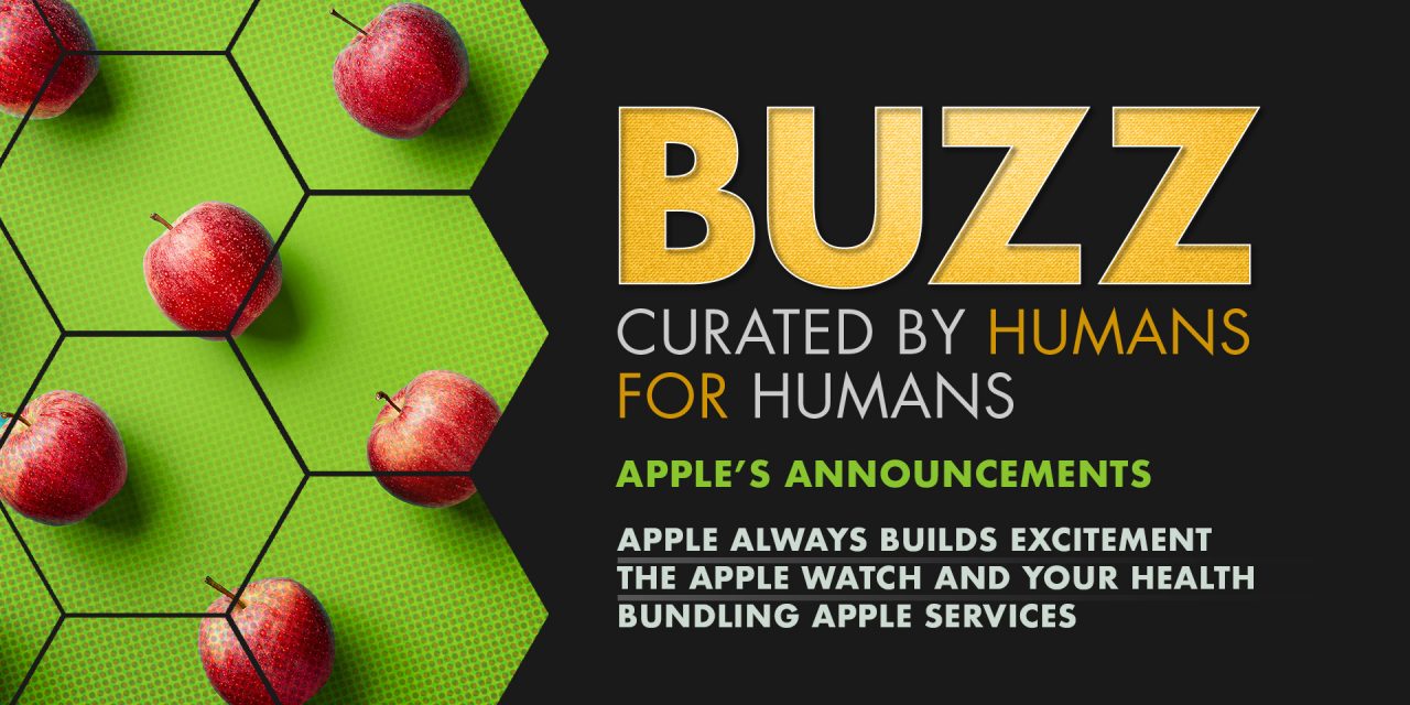 Weekly Buzz: Apple’s Announcements