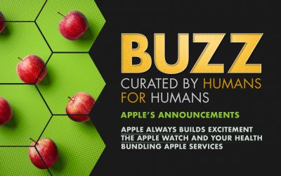 Weekly Buzz: Apple’s Announcements