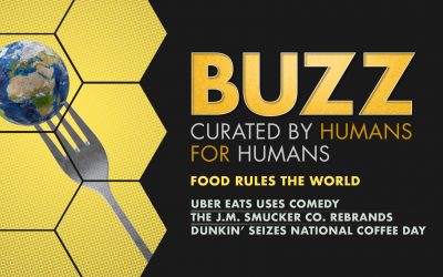 Weekly Buzz: Food Rules the World