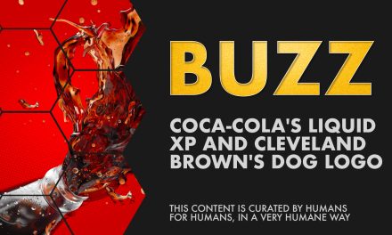 Weekly Buzz: Coca-Cola’s Liquid XP and Cleveland Brown’s Dog Logo