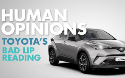 Human Opinions: Toyota’s Bad Lip Reading