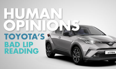 Human Opinions: Toyota’s Bad Lip Reading