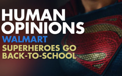 Human Opinions: Walmart’s Superheroes